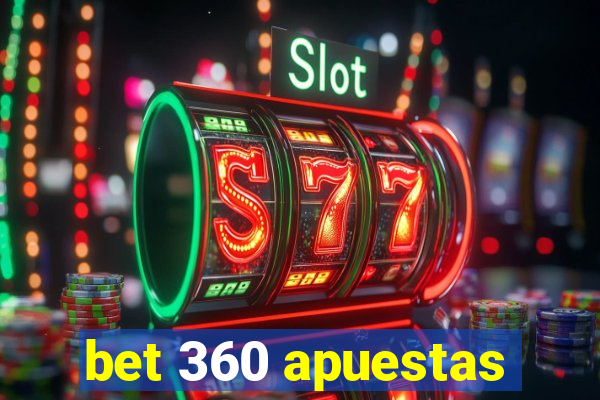 bet 360 apuestas